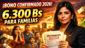 Bono Familiar Único Abril 2026 – Pago de 6.300 Bs Explicado Fácilmente