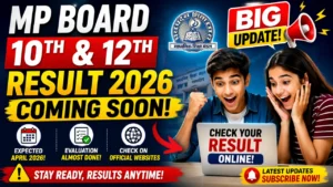 MP Board 10th, 12th Result 2026 Expected Soon - Latest Update, Date & How to Check Online